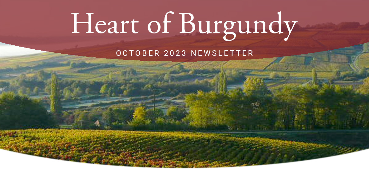 Heart of Burgundy, October 2023 Newsletter