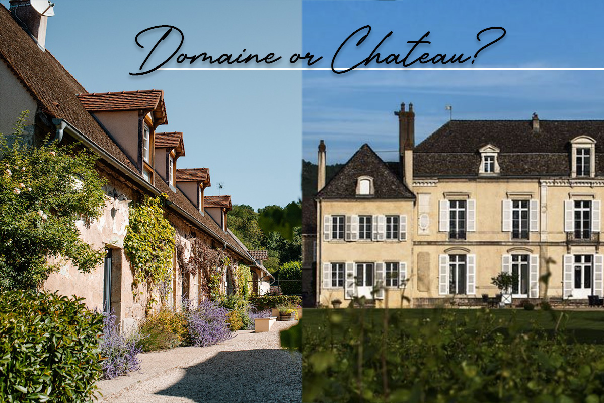 Domaine or Chateau?