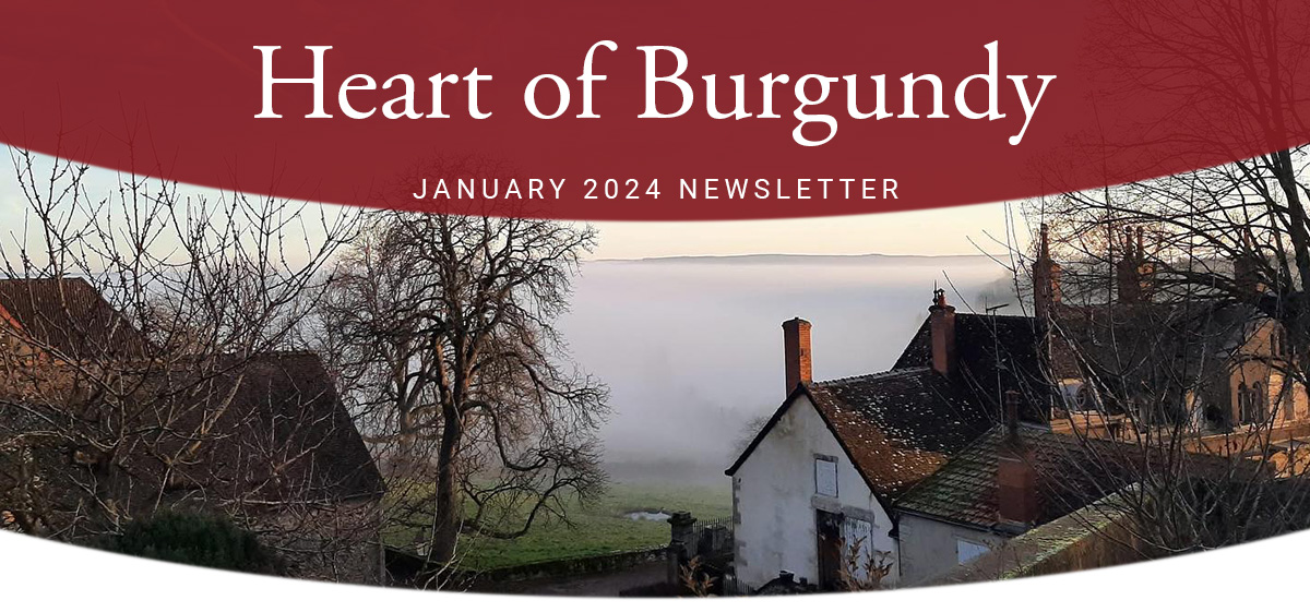 Heart of Burgundy - January 2024